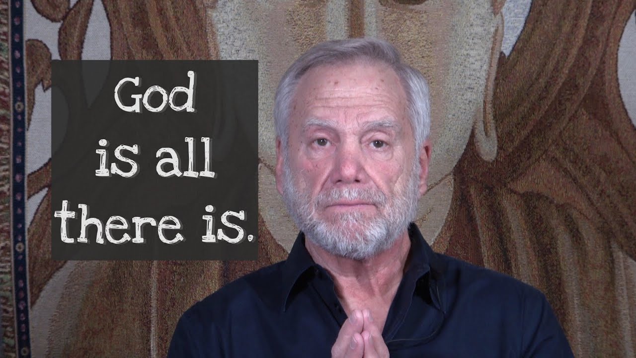 God is all There is.