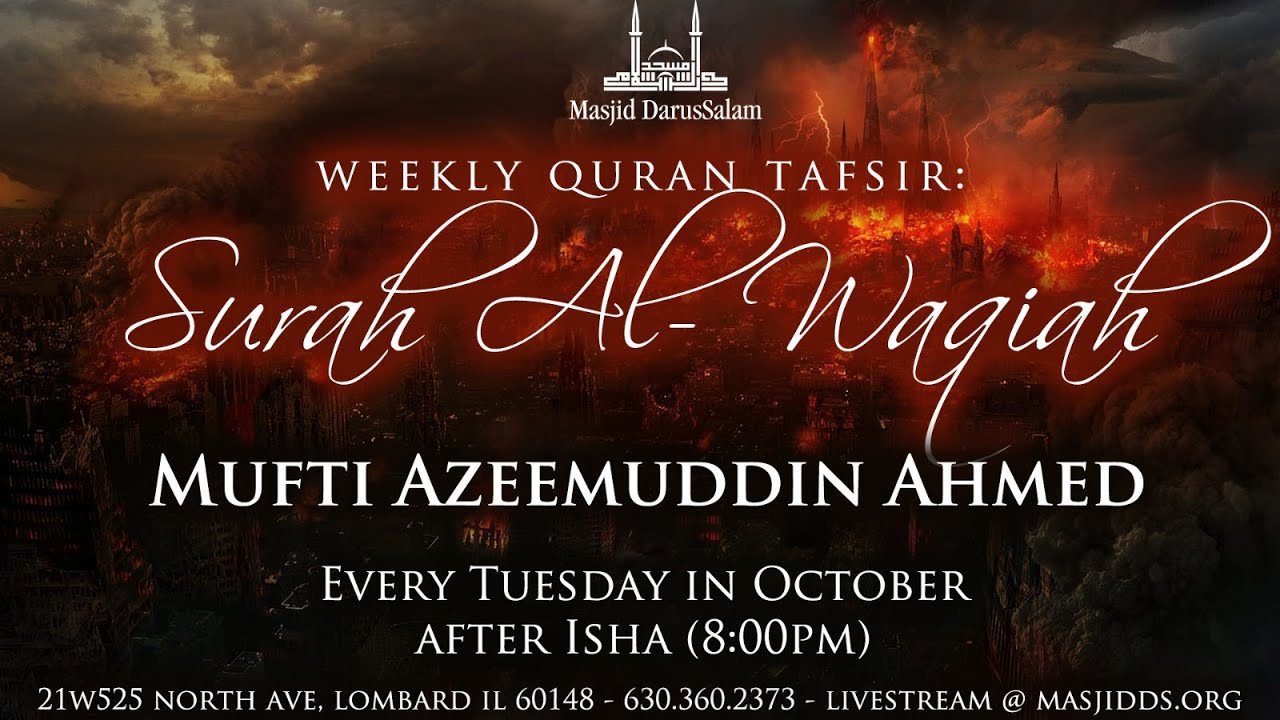 Surah Al-Waqiah - Weekly Tafsir | Mufti Azeemuddin | Ep.1