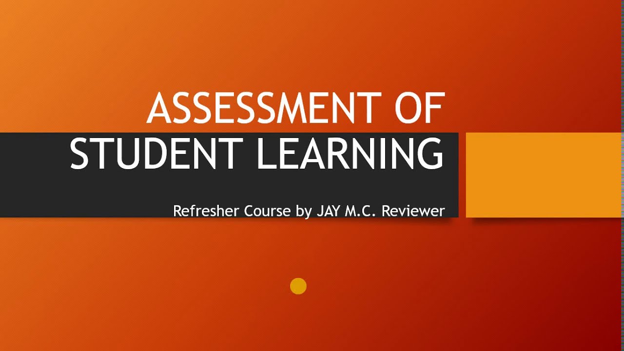 Introduction to Assessment of Student Learning (Tagalog Discussion)