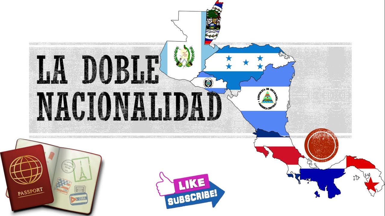 LA DOBLE NACIONALIDAD - Derecho Migratorio - Nicaragua