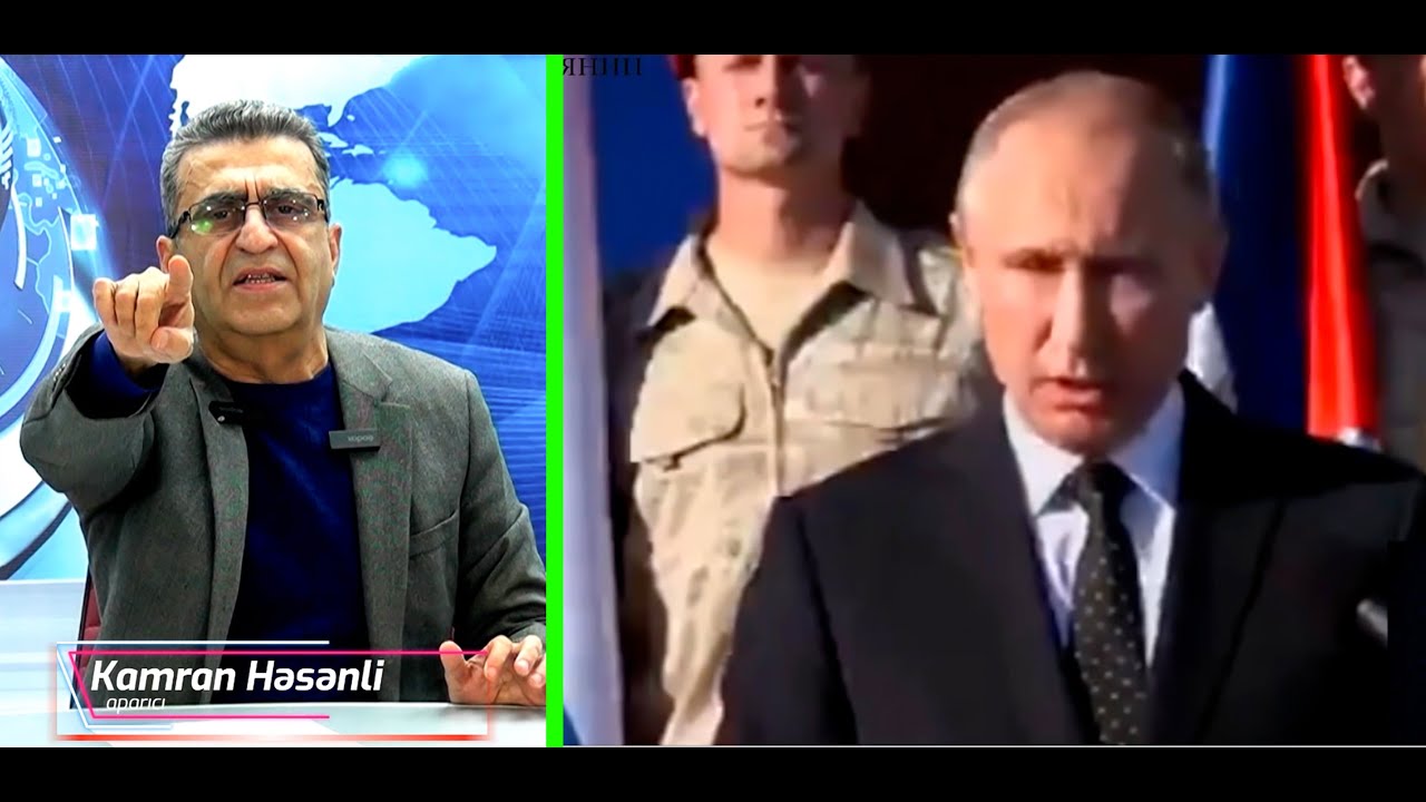 Kamran Həsənli: Putin illər öncə Suriyada görün nələr danışırdı