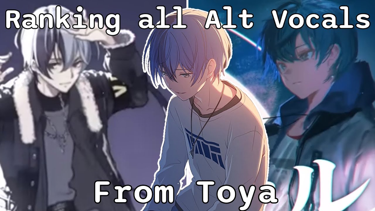 Ranking ALL Toya Alt Vocals [Project Sekai]