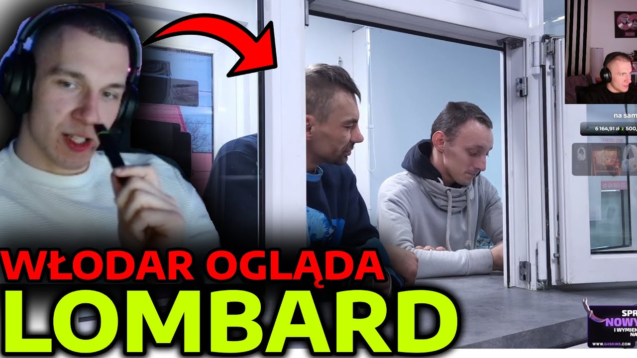 WŁODAR OGLĄDA LOMBARD 