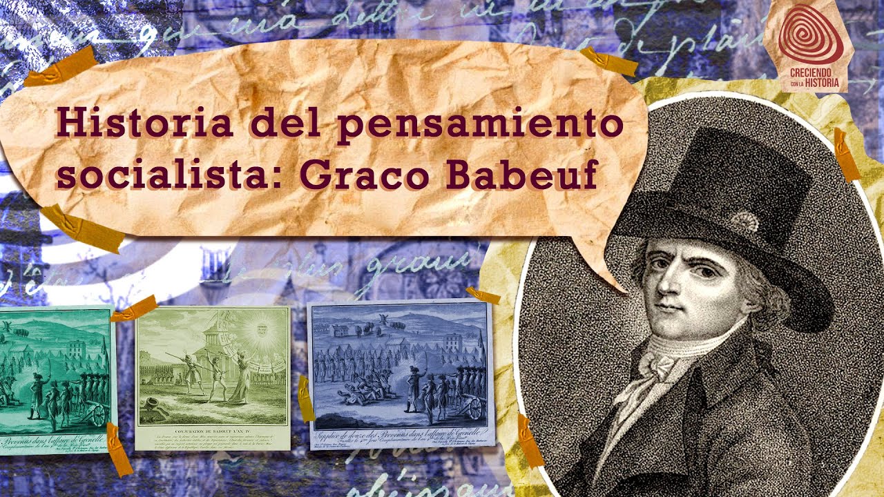 Historia del pensamiento Socialista: Graco Babeuf
