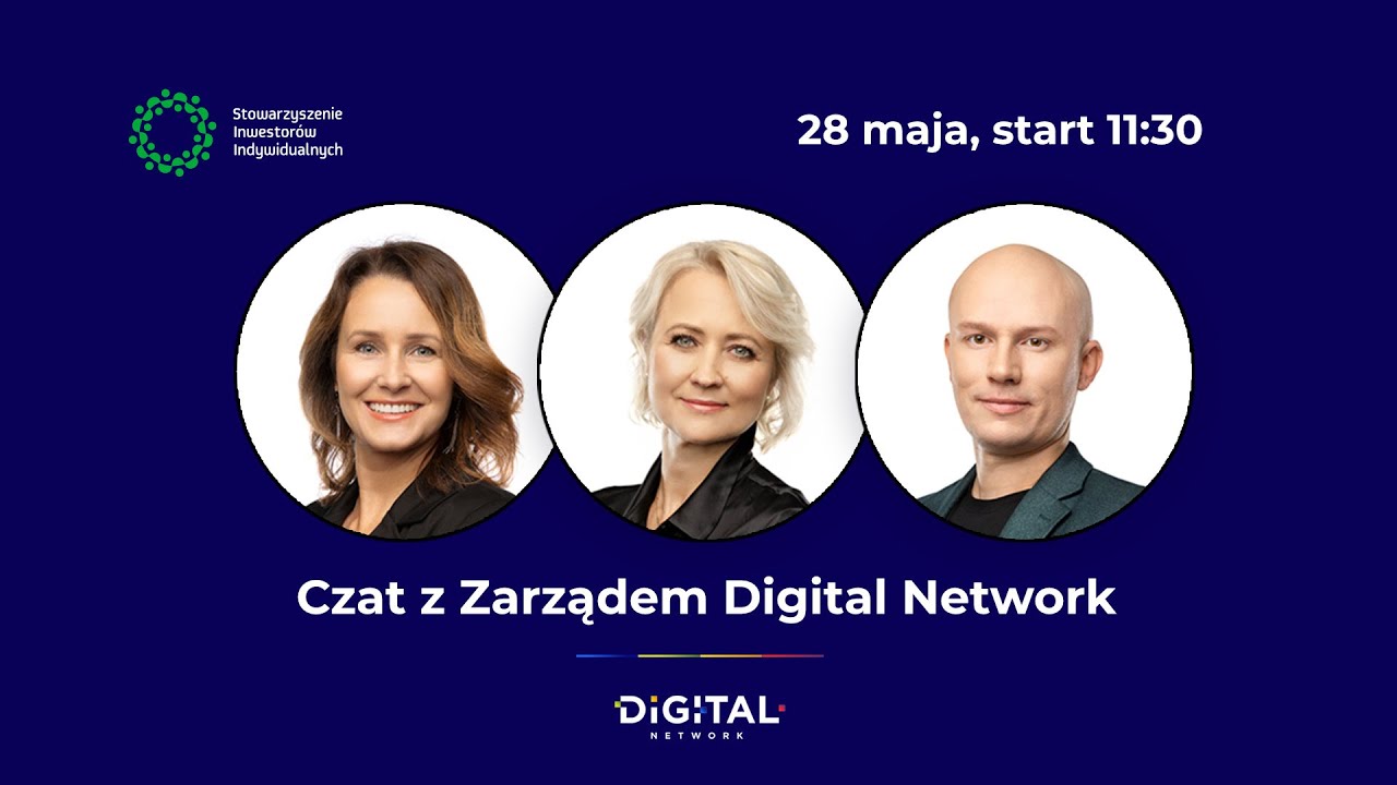 Digital Network: Om&oacute;wienie wynik&oacute;w pierwszego kwartału i plan&oacute;w na 2025 rok