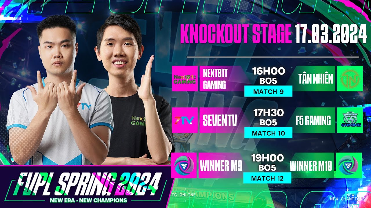 SevenTV, NextB1t Gaming hướng đến chung kết | FVPL Spring 2024 - Knockout Stage 17/03