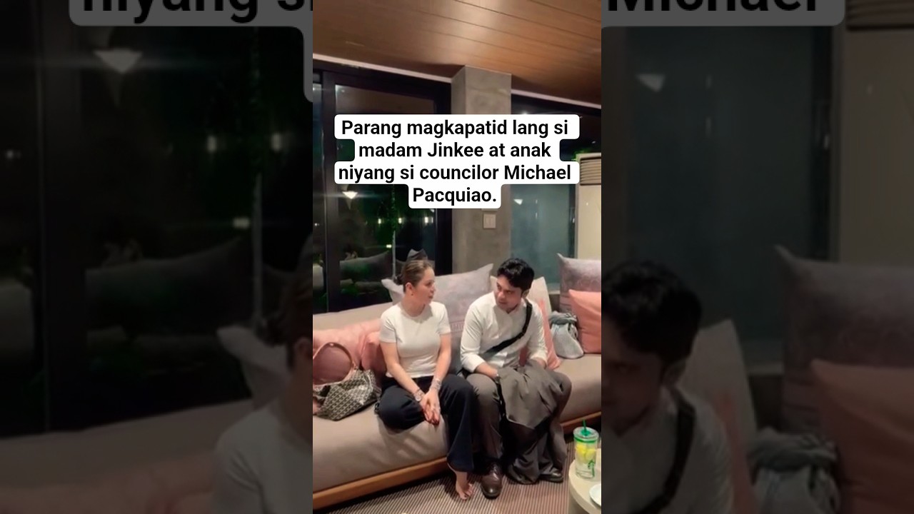 Parang pagkapatid lang si madam Jinkee at anak niyang si councilor Michael Pacquiao.