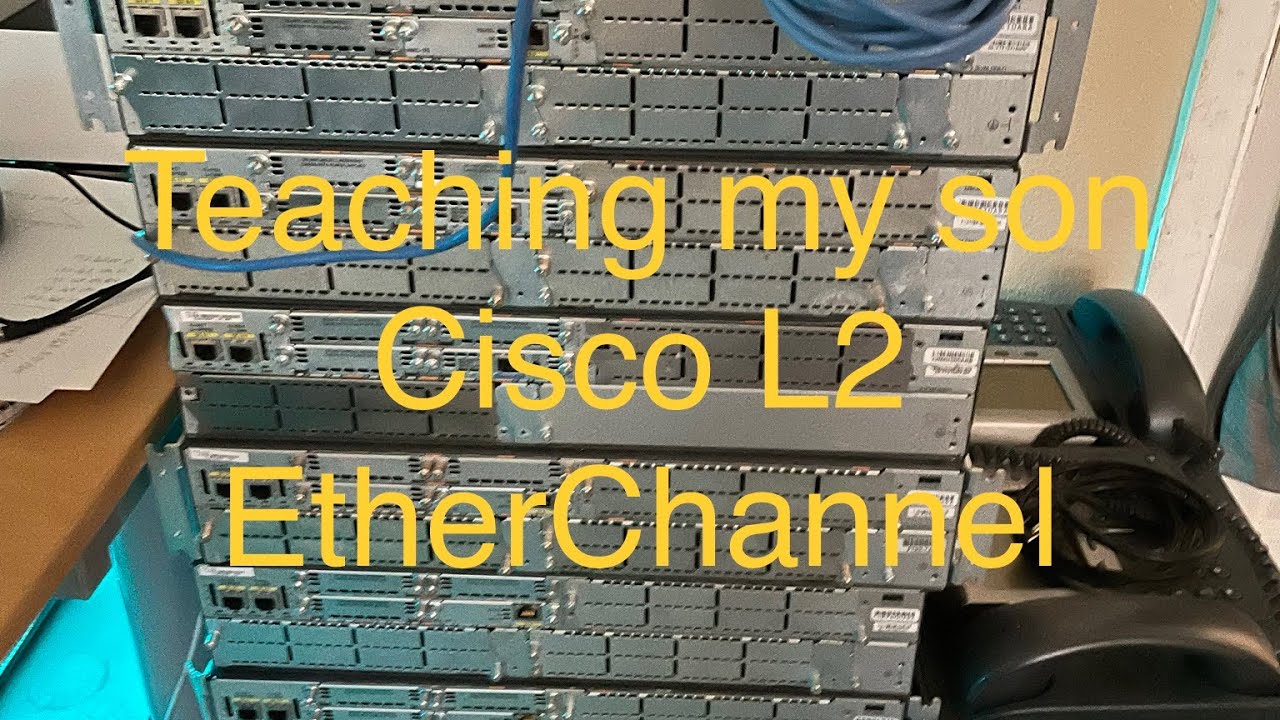 Cisco L2 EtherChannel (TikTok Live) - teaching my son @aarontechtalk