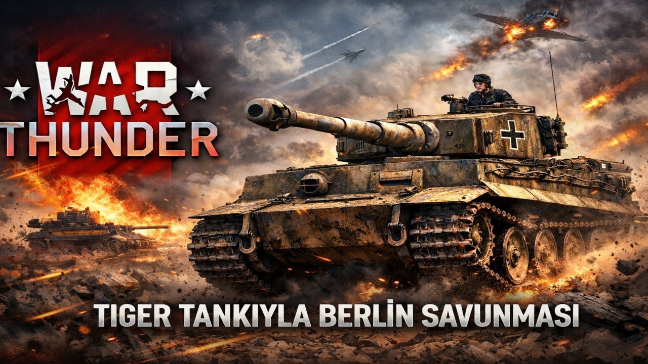 Berlin Haritasında Tiger Terörü | War Thunder