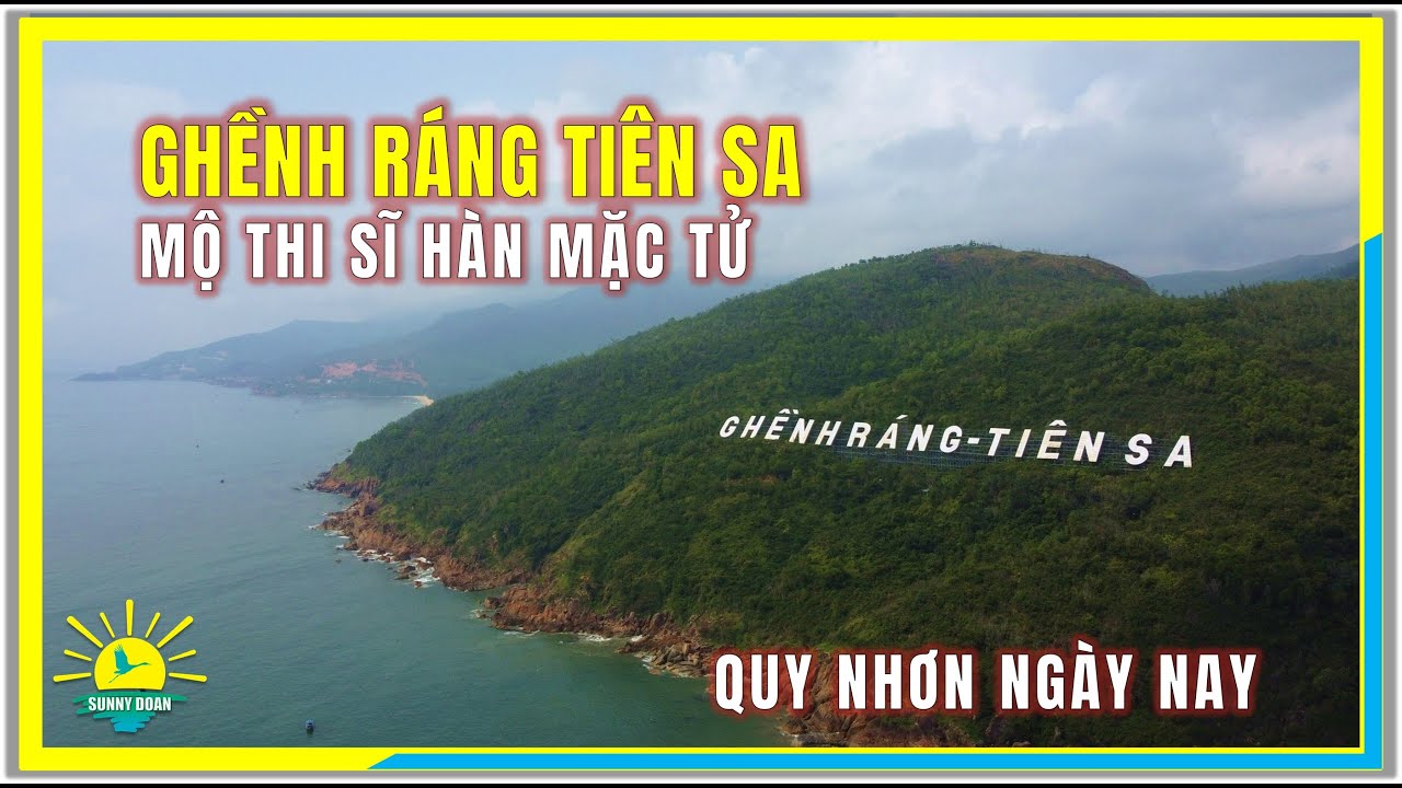 Quy Nhơn GHỀNH RÁNG TIÊN SA / Ghé Thăm Thi Sĩ Hàn Mặc Tử / Quy Nhơn Ngày Nay