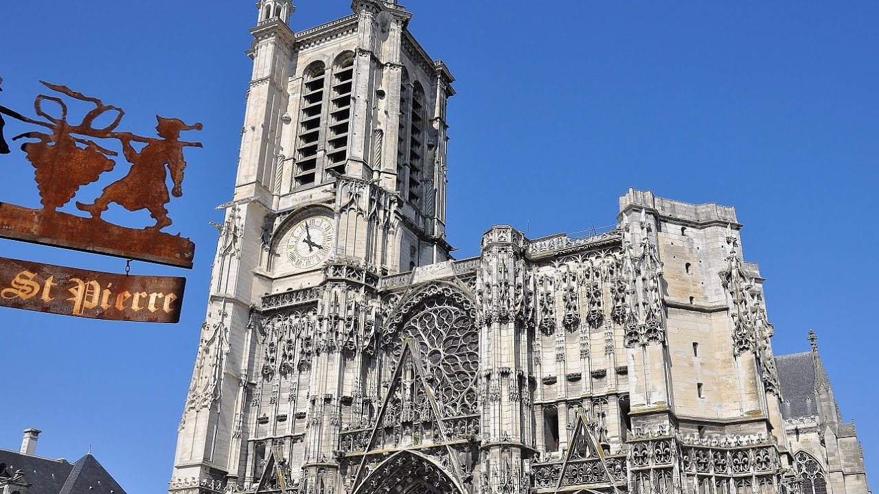 La Cathédrale Saint Pierre et Saint Paul de Troyes (Aube)