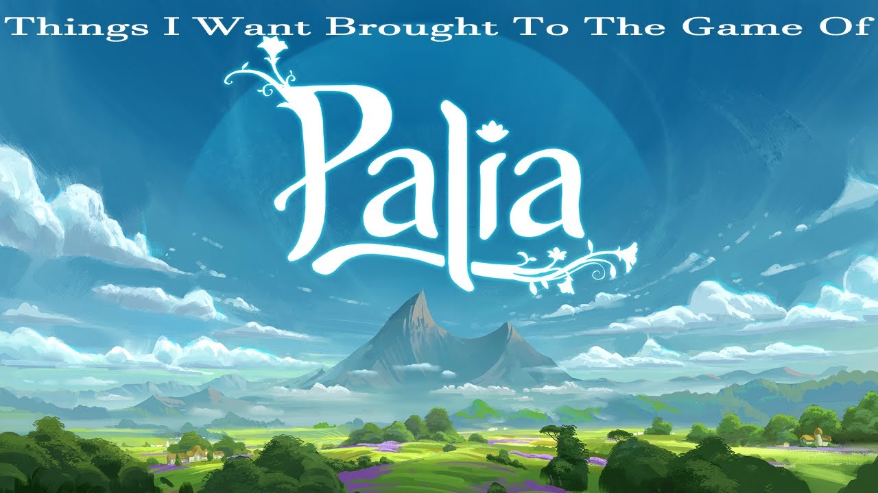 Things I Want In Future Palia Updates