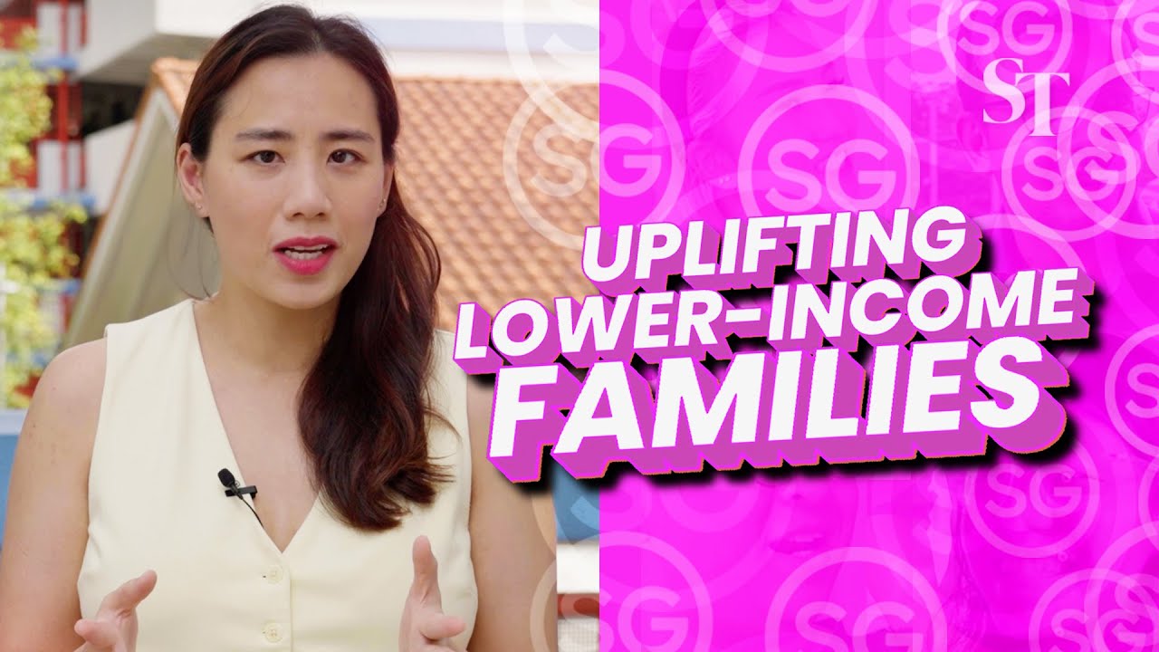 Forward Singapore: Uplifting lower-income families