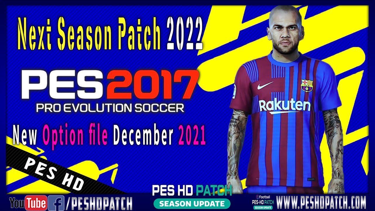 PES 2017 Next Season Patch 2022 | New Option file December 2021 Update Transfers
