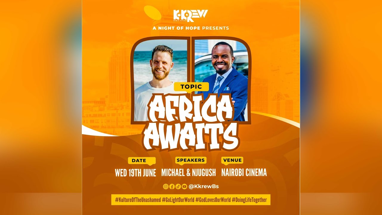 Africa Awaits II Kkrew Bible Study II A Night of Hope