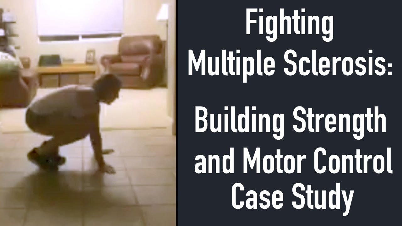 Training with Multiple Sclerosis: Building Strength and Motor Control (GMB Fitness Client Results)