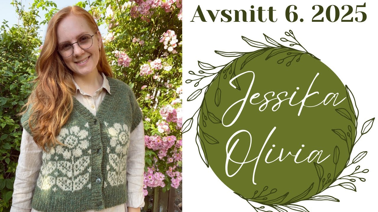 Jessika Olivia Skapar Avsnitt 6 2025. Sommaravsnittet
