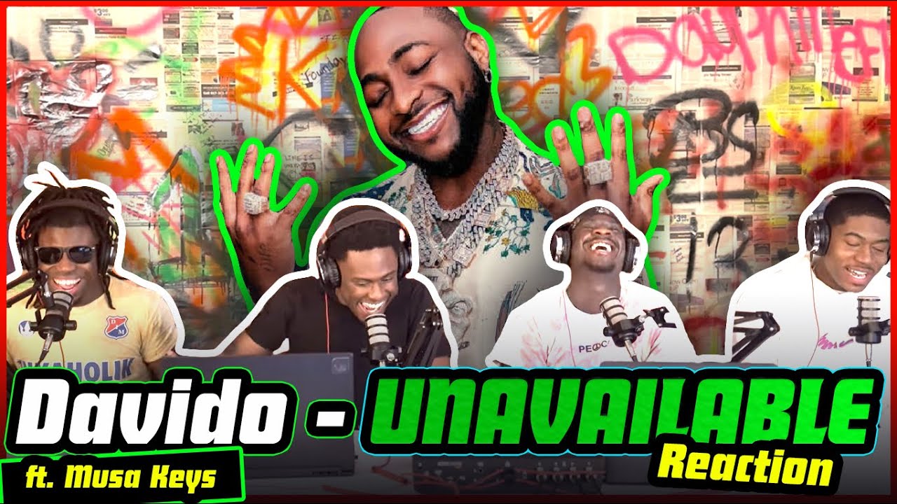 Davido - UNAVAILABLE (Official Video) ft. Musa Keys | Reaction