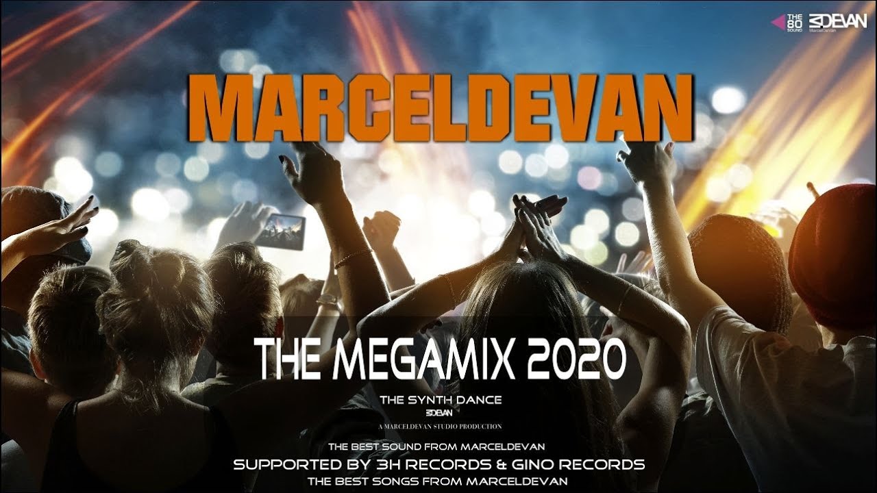 MarcelDeVan - Megamix 2020 ( The Best from MarcelDeVan )