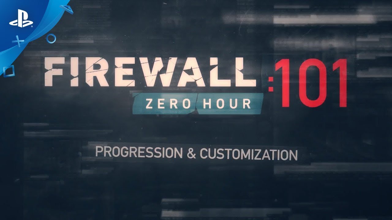 Firewall Zero Hour &ndash; Progression & Customization 101 Trailer | PS VR