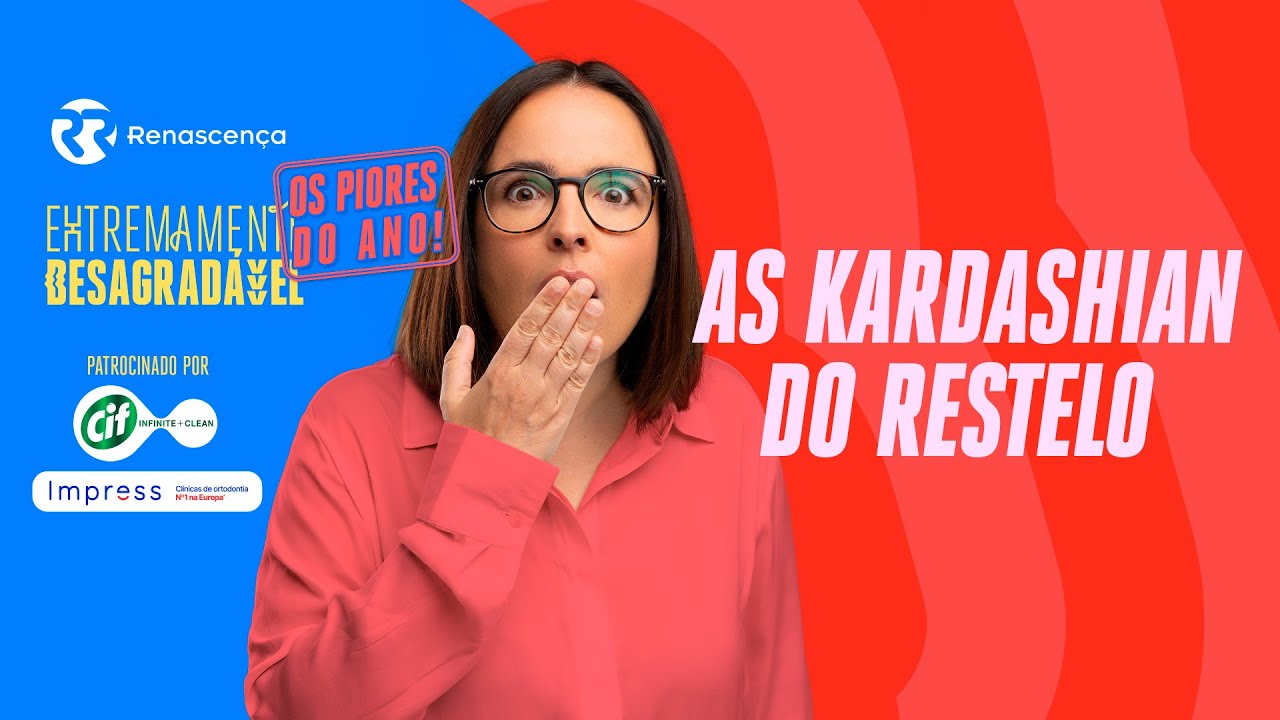As Kardashian do Restelo - Extremamente Desagrad&aacute;vel: Os Piores do Ano!