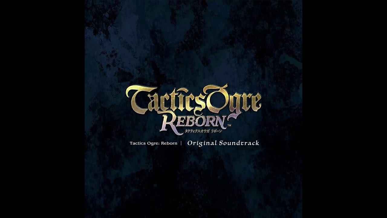 Tactics Ogre Reborn &mdash; Unsealed