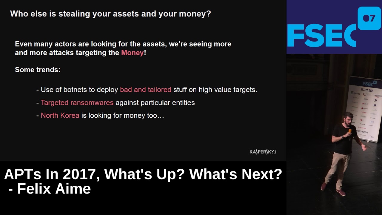 FSec2017: APTs In 2017, What's Up? What's Next? by Felix Aime