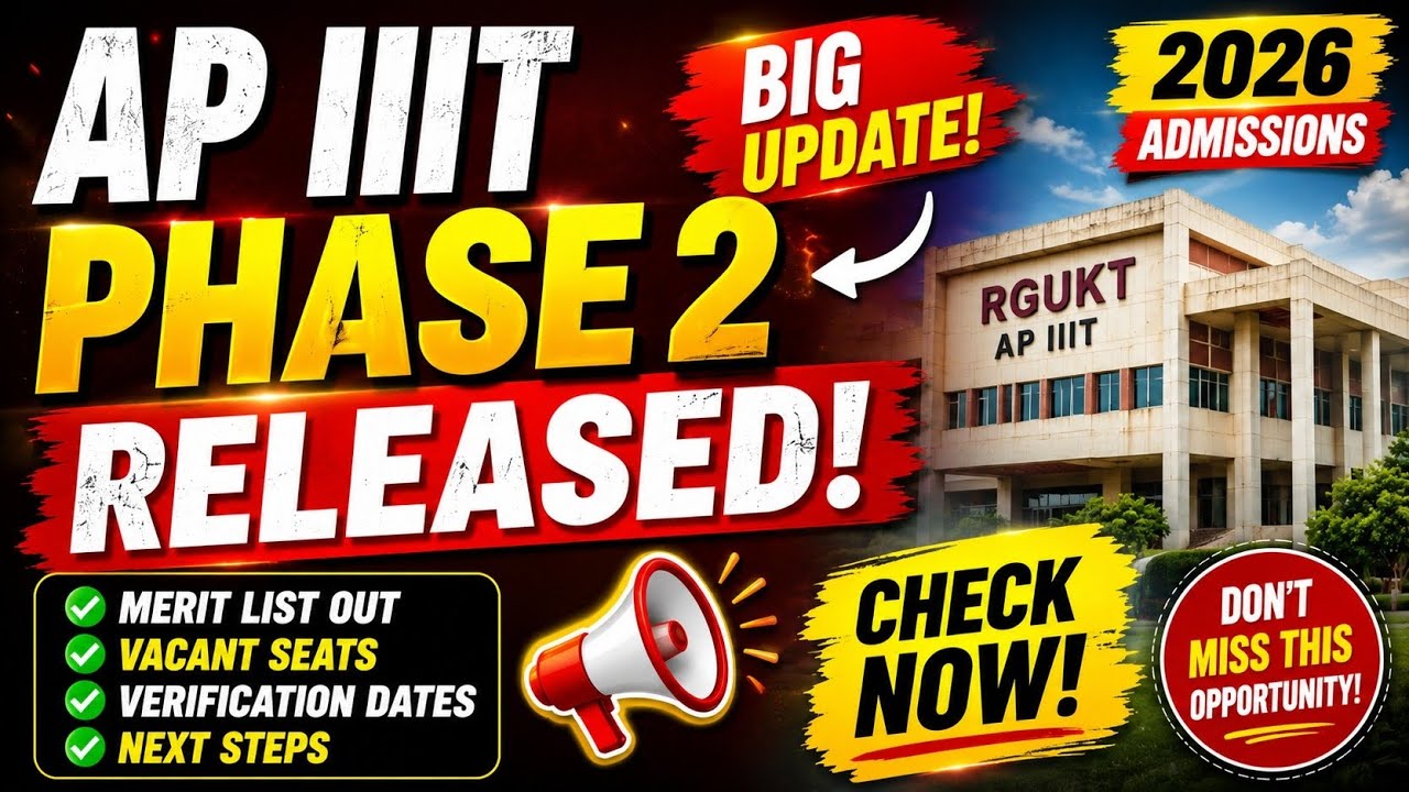 AP IIIT Phase 2 Released 2026 | Merit List Out | Vacant Seats & Verification Dates | RGUKT Update
