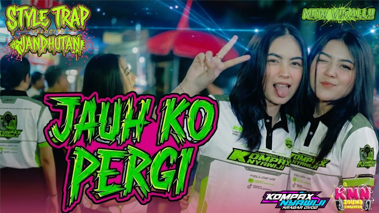 DJ JAUH KO PERGI VIRAL !! KMN SOUND ENGINEER