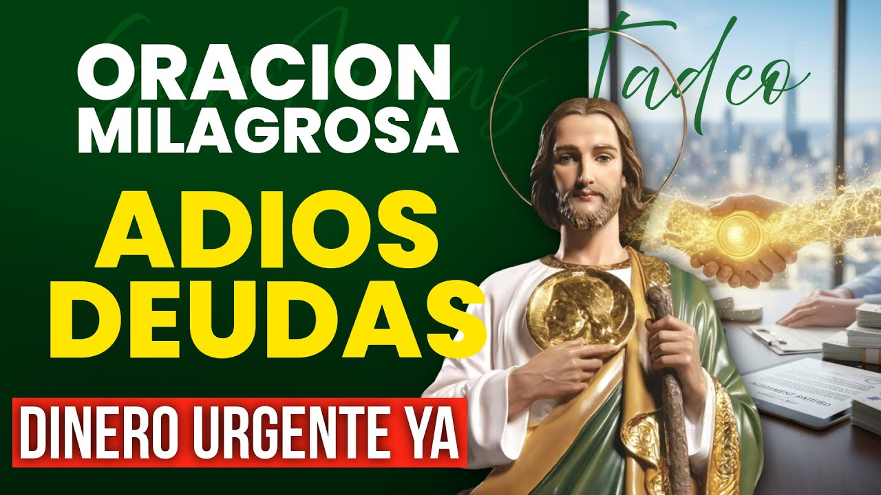 Abre los Caminos del Dinero: Oración Milagrosa a San Judas Tadeo (Adiós Deudas) 🔓