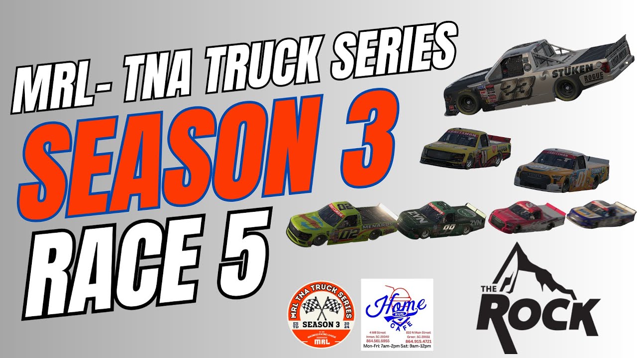 MRL's Homerun Cafe TNA Truck Series Season 3 - Race 5 - @Rockingham Speedway  - Black Tires 120