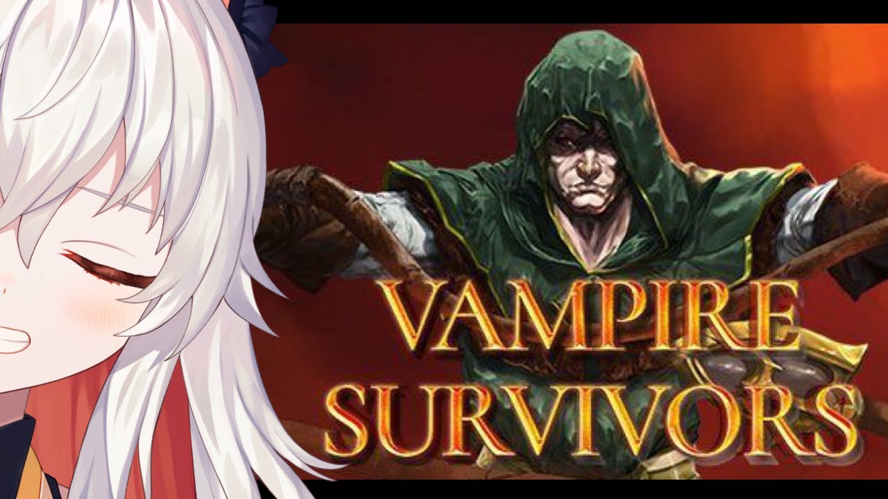 【Vampire Survivors】初見で吸血鬼狩りに出る新米【#天満ニア】
