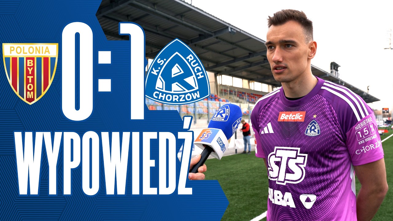 Bartłomiej Gradecki po meczu Polonia Bytom 0-1 Ruch Chorzów (08.03.2026)
