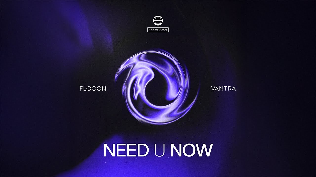 flocon & Vantra - Need U Now