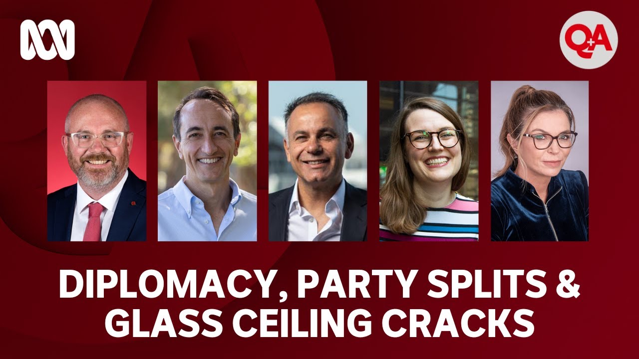 Diplomacy, party splits & glass ceiling cracks | Q+A
