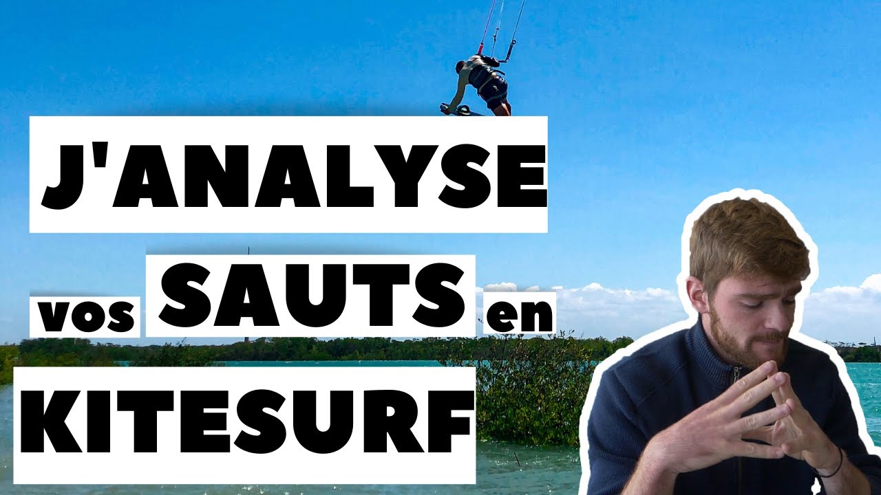 J'analyse vos sauts en kitesurf