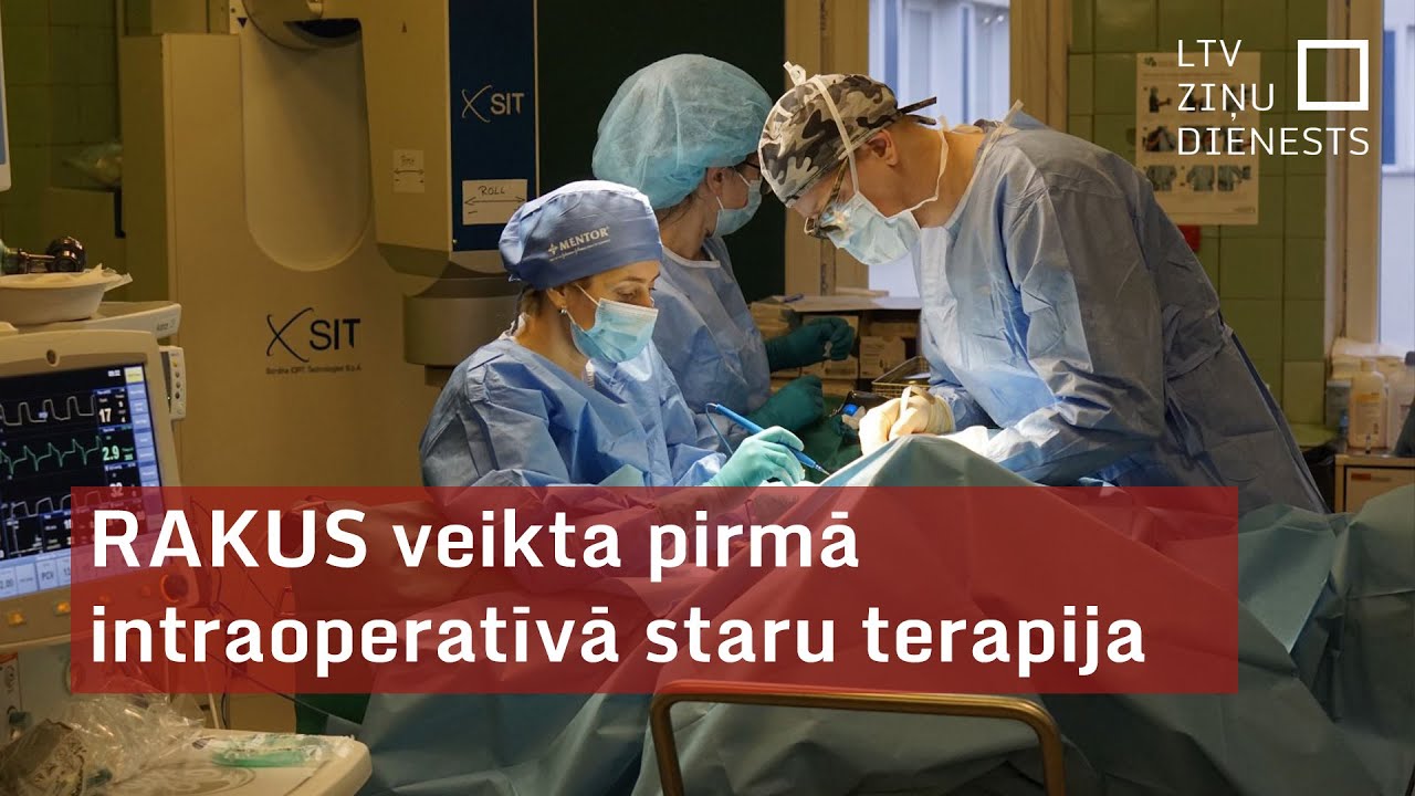 Austrumu slimnīcā krūts vēža pacientei pirmo reizi staru terapiju veic audzēja izņemšanas operācijā