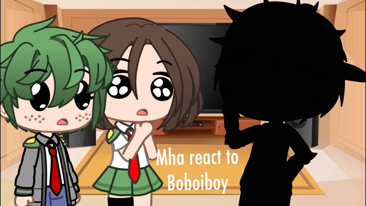 MHA react to boboiboy part 3/5