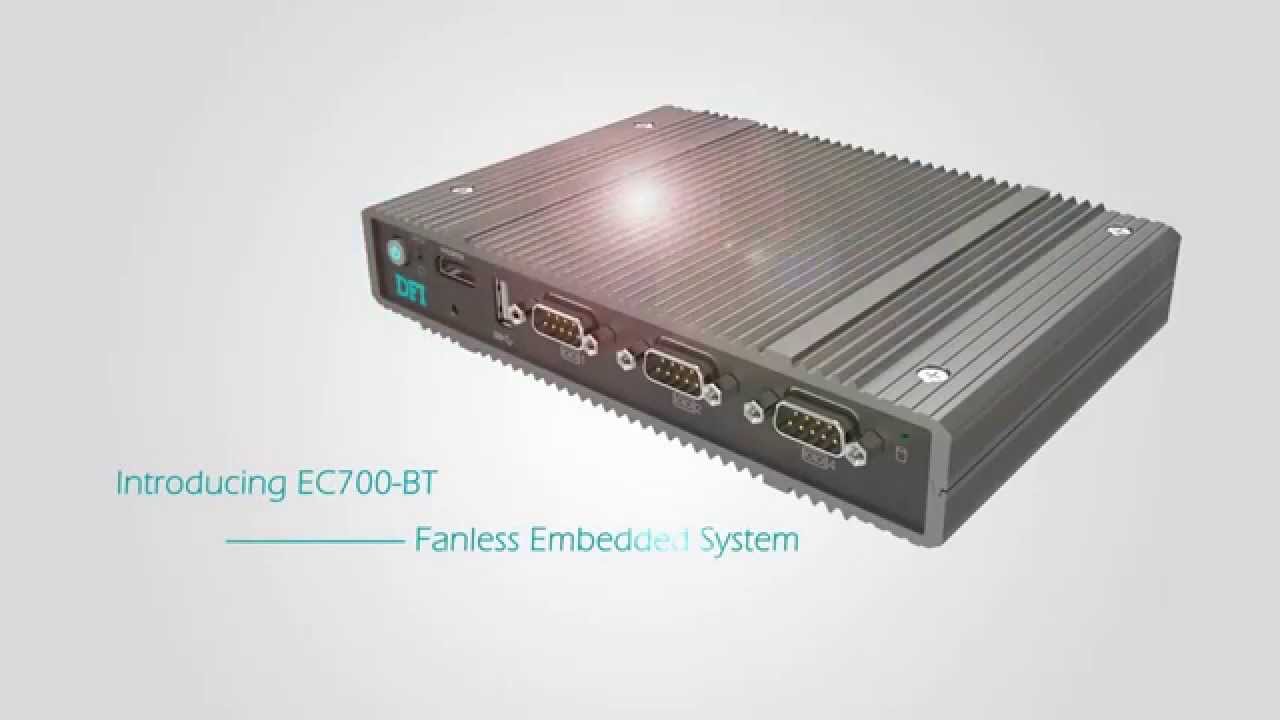 DFI EC700-BT Fanless Embedded System Supports Intel Atom E3800-based Processor