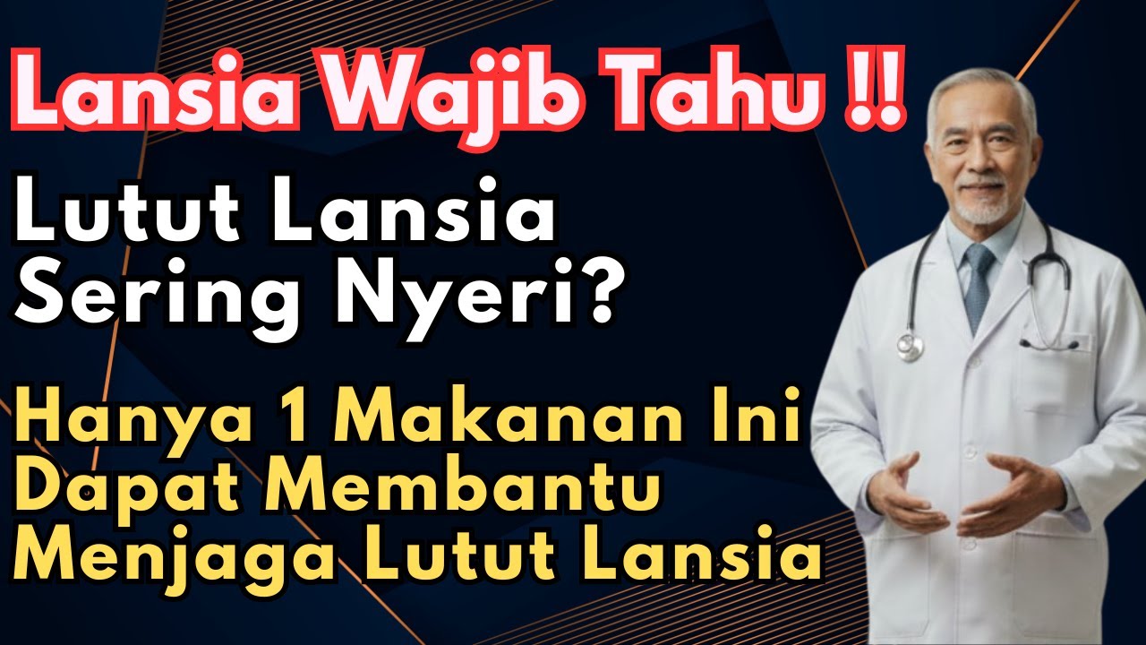Lutut Lansia Sering Nyeri? Ini 1 Makanan yang Bisa Membantu Lutut Lansia!!