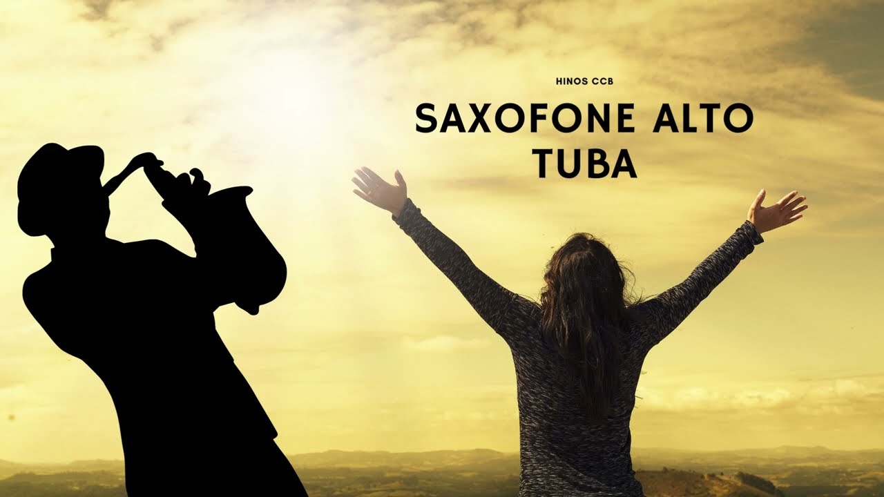 Hinos CCB  -  Sax alto e Tuba