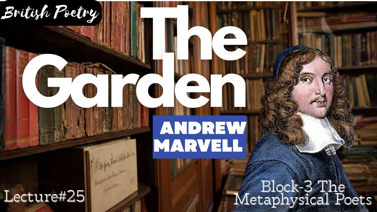 THE GARDEN | BY ANDREW MARVELL | MEG 1 | BRITISH POETRY |  BLOCK 3 #ignou #meg #andrewmarvell