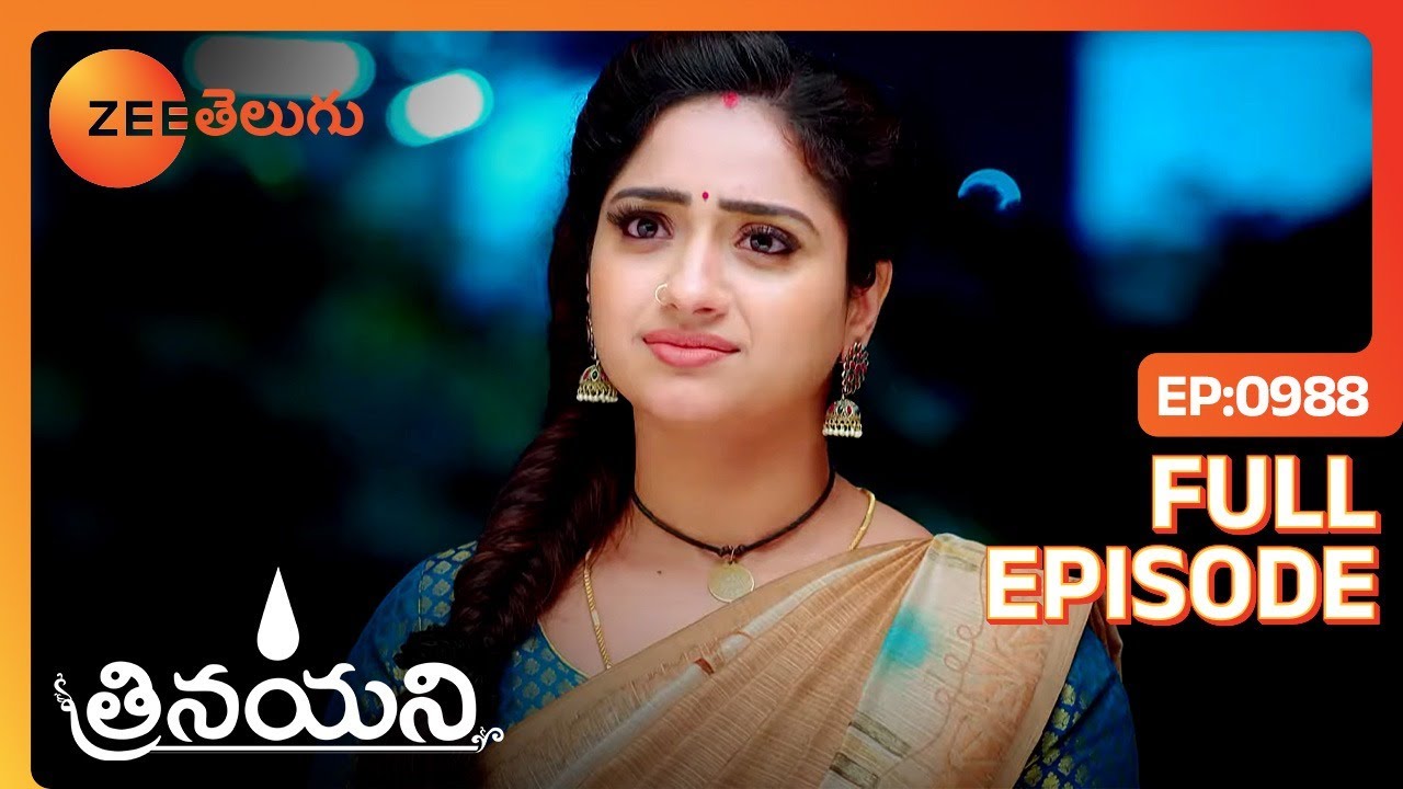 నన్ను Insult చెయ్యడం జరుగుతూ ఉంటుంది | Trinayani | Full Ep 988 | Zee Telugu | 25 Jul 2023