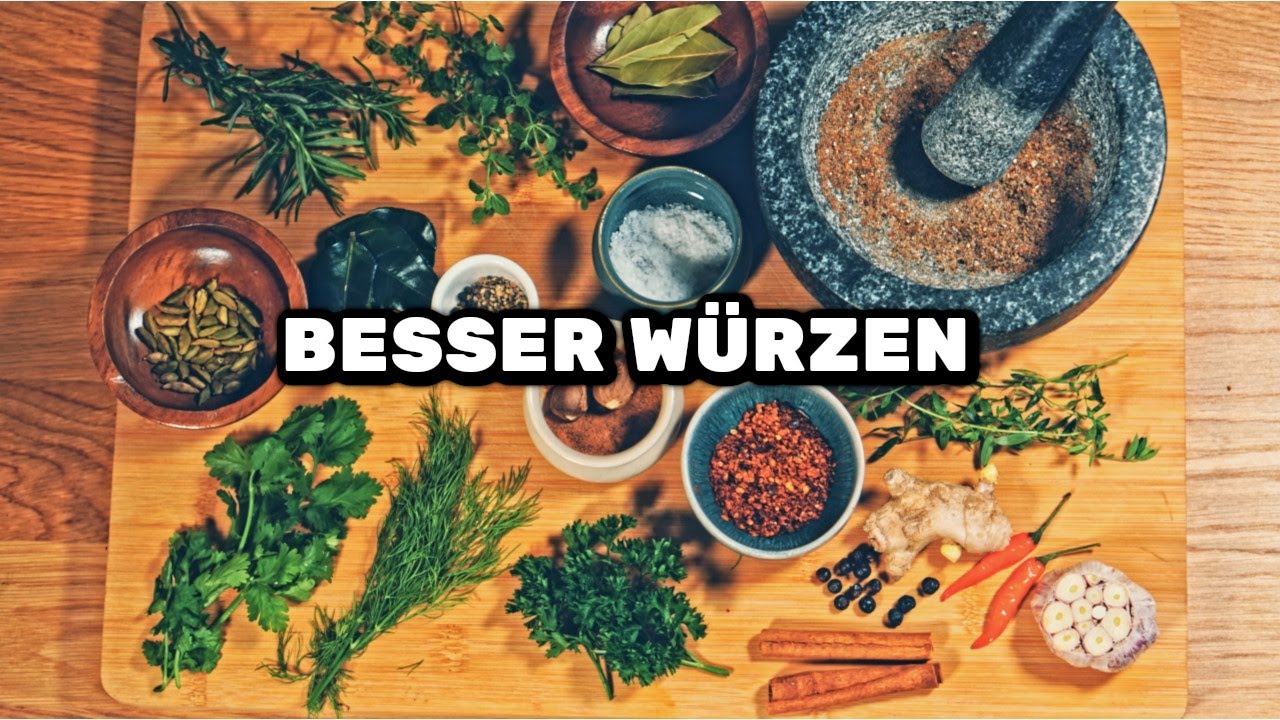 SO WIRD DEIN ESSEN VIEL BESSER!! 🧂 7 goldene Regeln für Kräuter und Gewürze + Anleitung zum Kochen