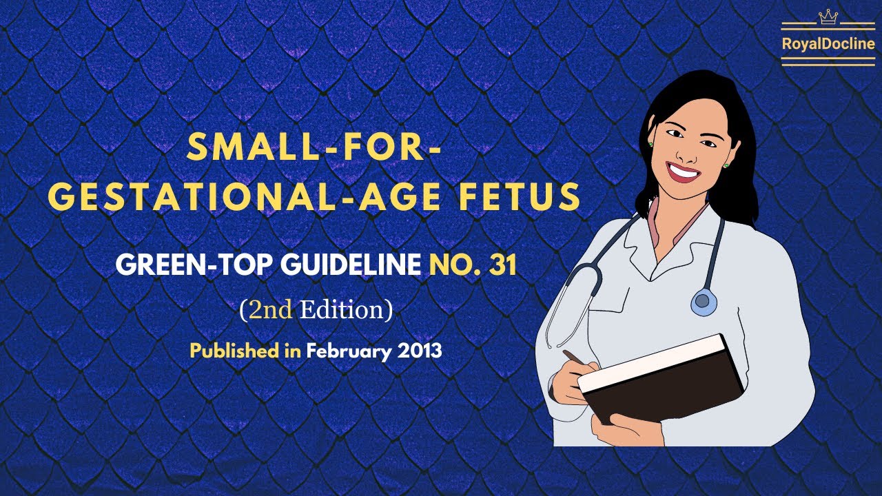 Managing Small-for-Gestational-Age Fetuses  (RCOG)  Dr. Yasmeen Haseeb #FetalHealth #RCOG Guidelines
