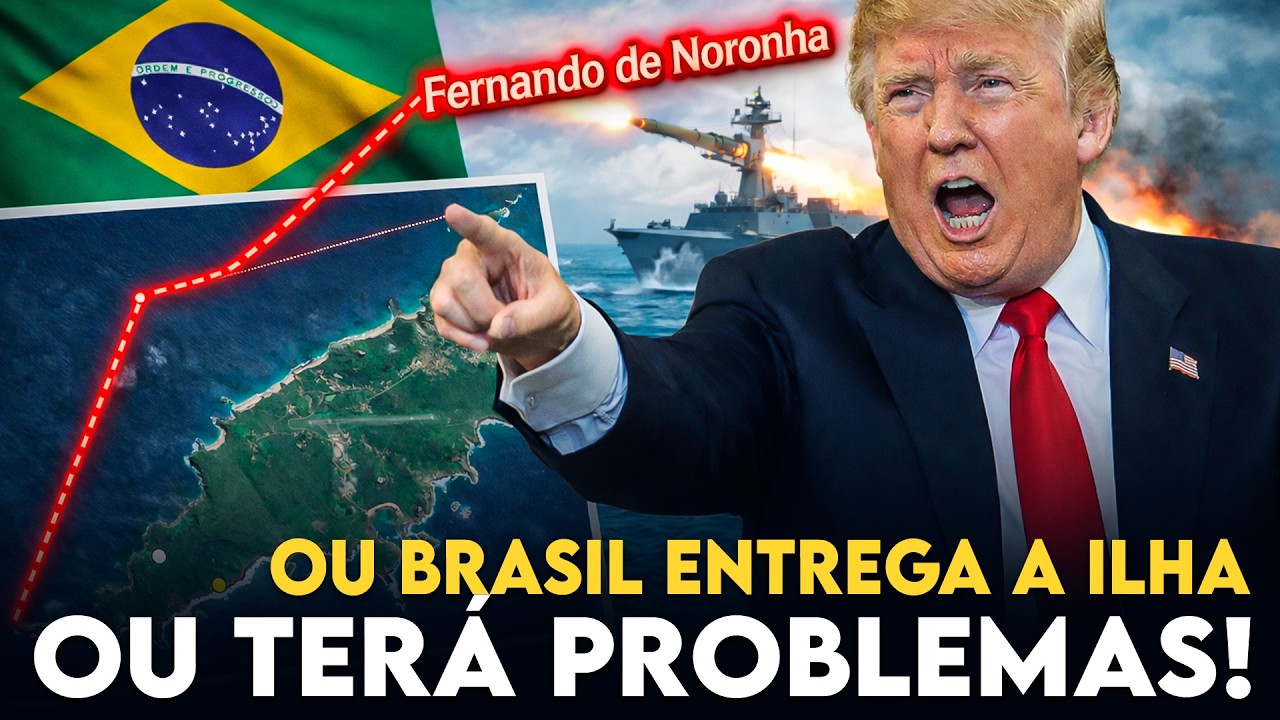 SE PREPAREM:  TRUMP vai querer TOMAR Fernando de Noronha do Brasil