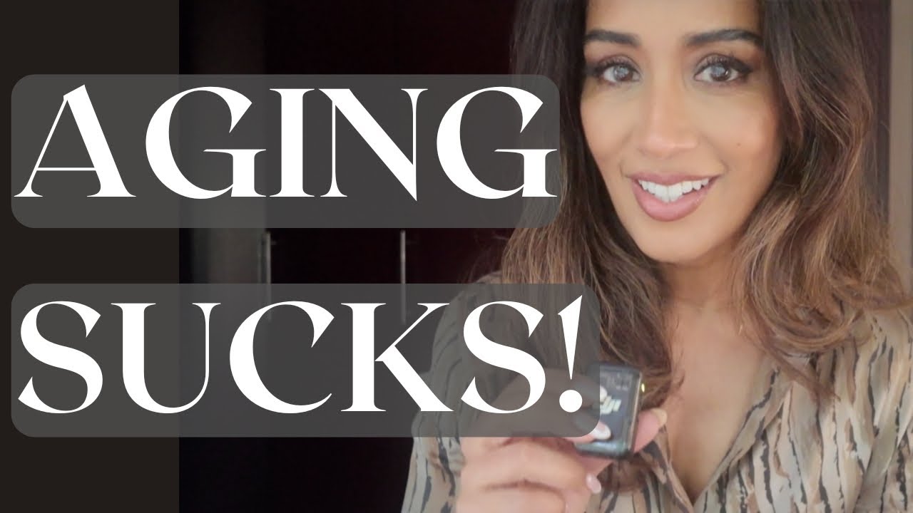 AGING SUCKS!  LET'S DISCUSS :) | AMBARINA | Beauty Passionista