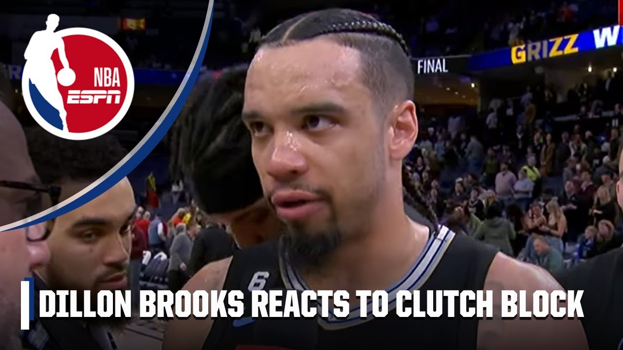 IT'S A PARADE INSIDE MY CITY! - Dillon Brooks on game-winning block, record-tying 11W | NBA on ESPN