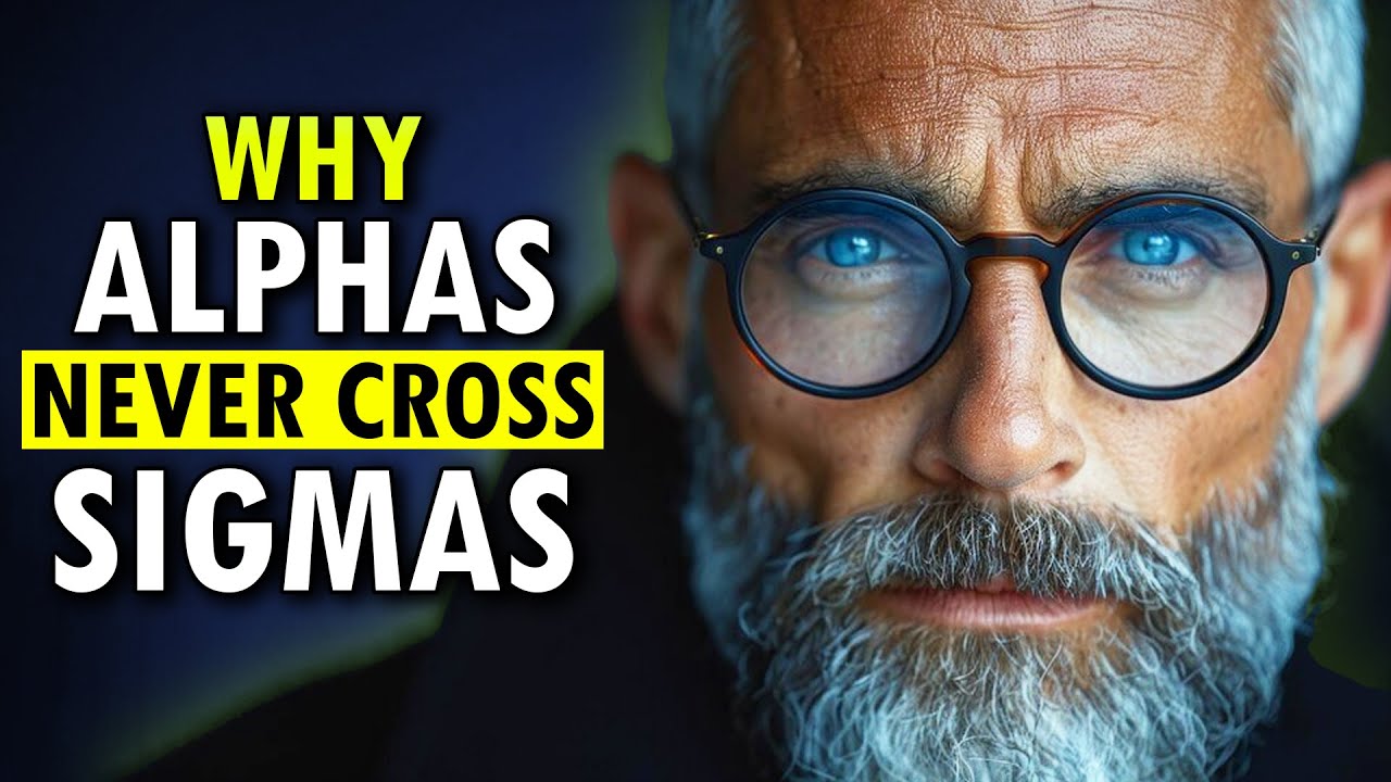 Why Alpha Males NEVER CROSS Sigma Males