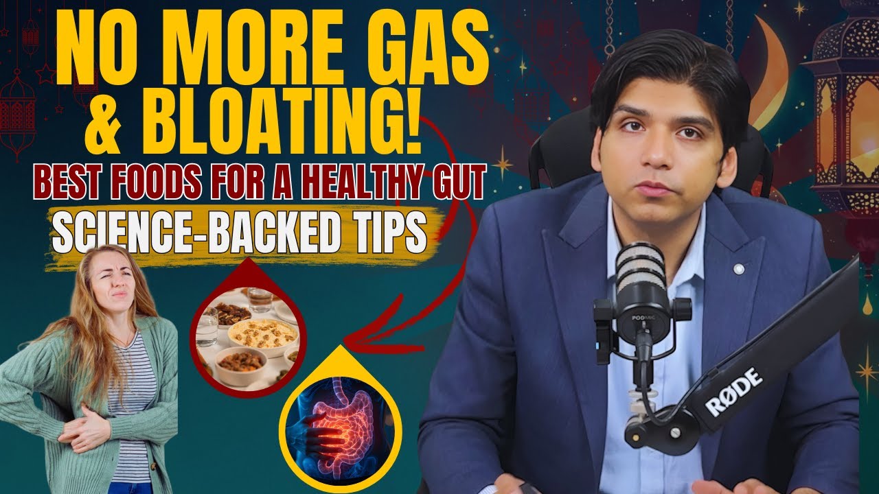 No More Gas & Bloating! Best Foods for a Healthy Gut | Science-Backed Tips